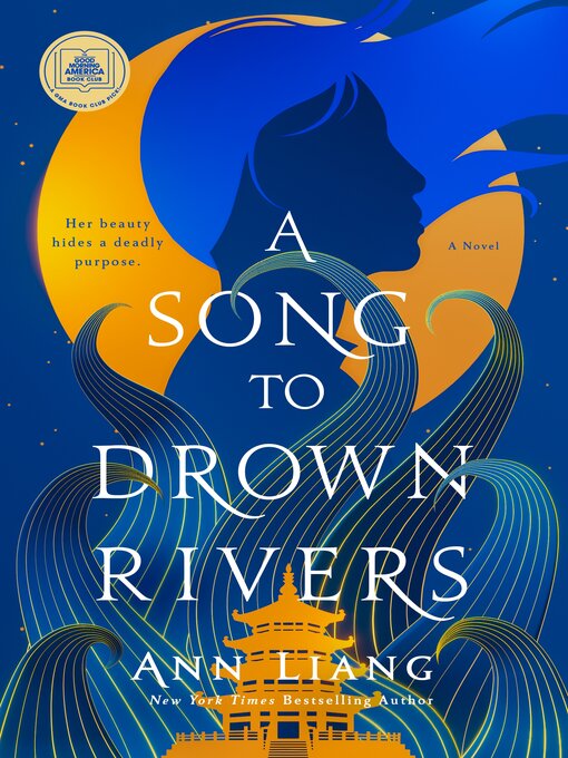 Title details for A Song to Drown Rivers by Ann Liang - Wait list